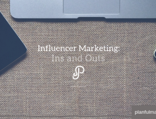 Influencer Marketing: Ins and Outs